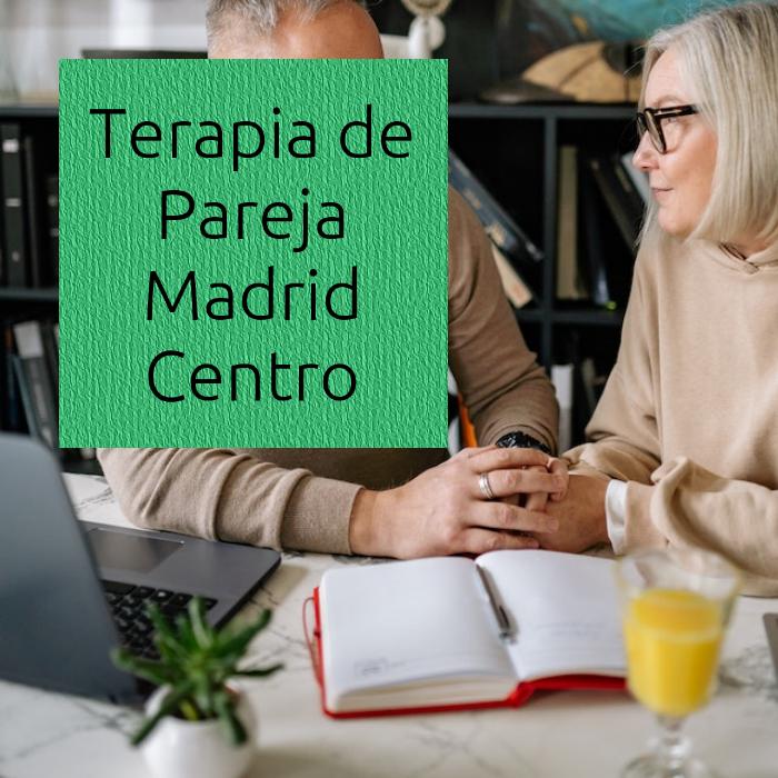 terapia de pareja Madrid Centro