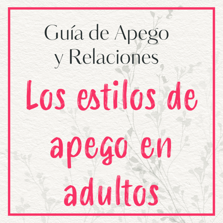 Imagen con marco rojo, texto 'Guía de apego y pareja: Los estilos de apego en adultos', recurso visual de la guía sobre apego y relaciones de pareja.