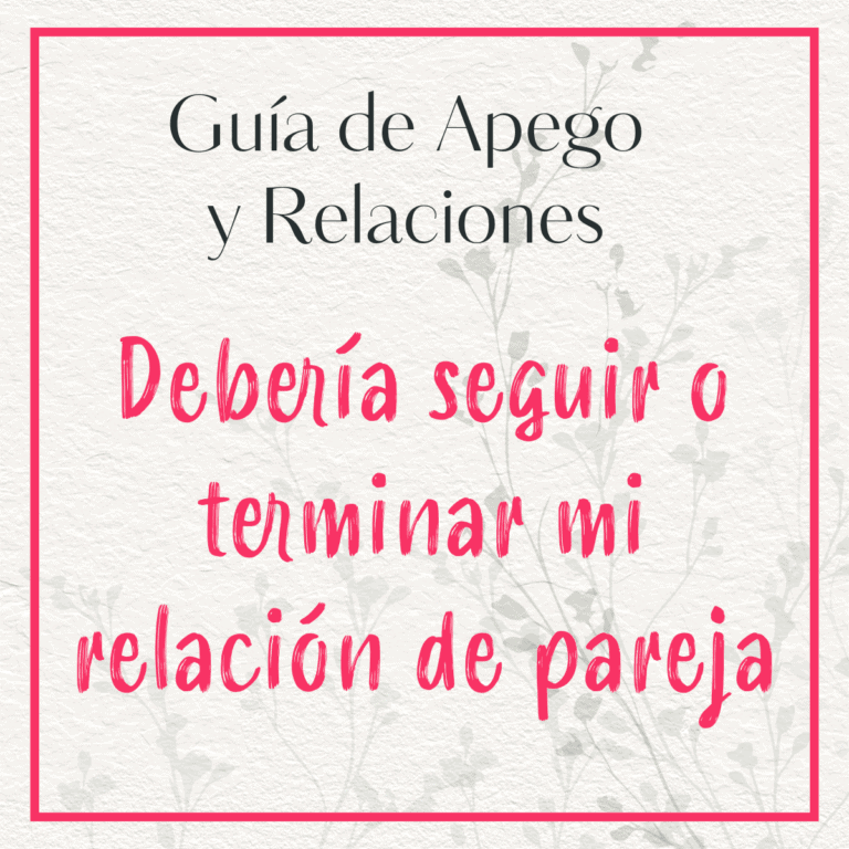 ¿Debería Seguir o Terminar mi Relación de Pareja?