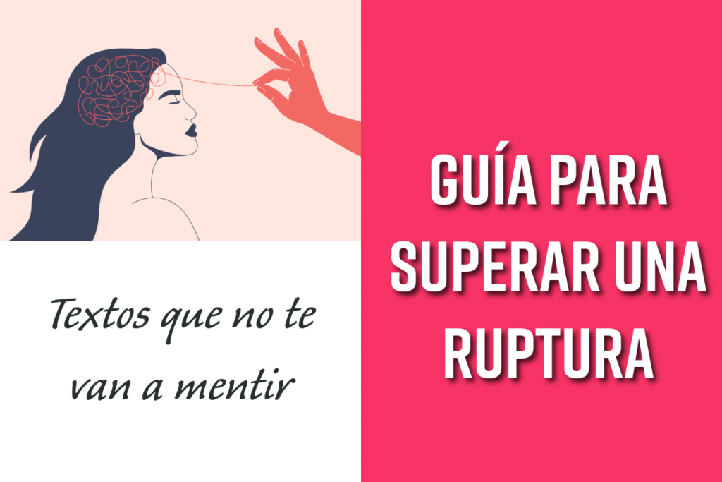 guía para superar una ruptura