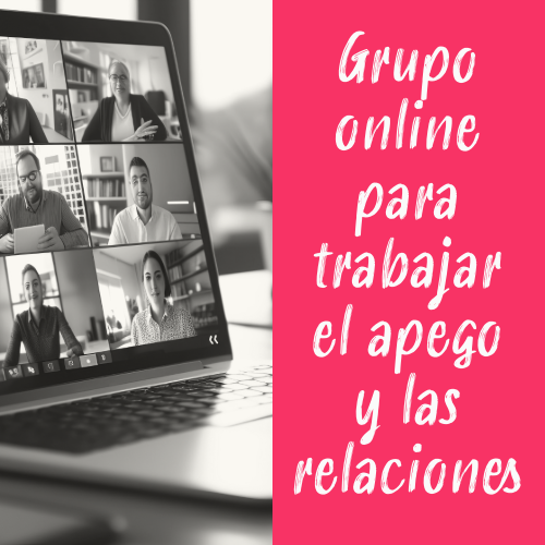 grupo online para trabajar el apego y las relaciones