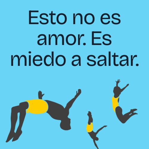 esto no es amor miedo a saltar