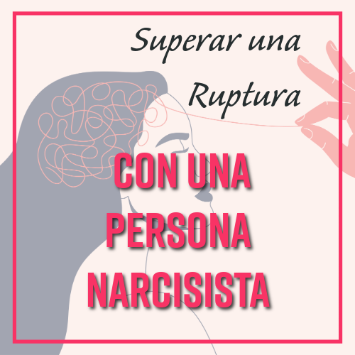 ruptura con una persona narcisista