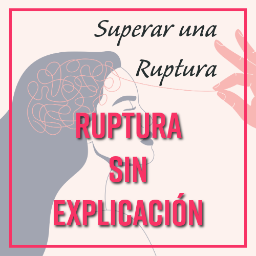 ruptura sin explicación
