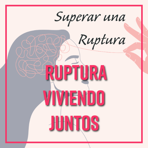 ruptura viviendo juntos