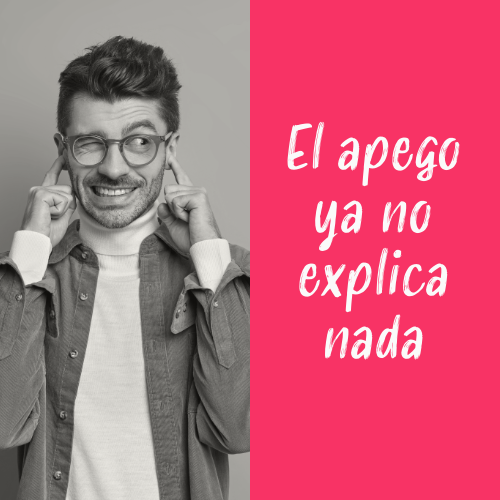 el apego ya no explica nada, es miedo