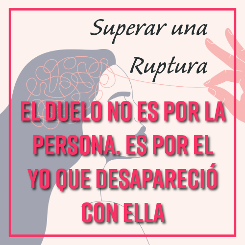el duelo no es por la persona. es por el yo que desapareció con ella
