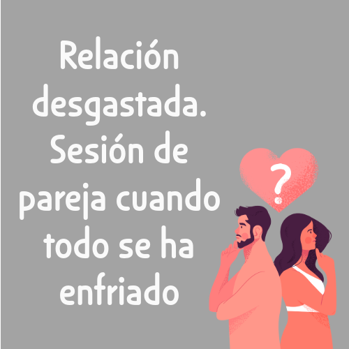 relación desgastada. sesión de pareja cuando todo se ha enfriado